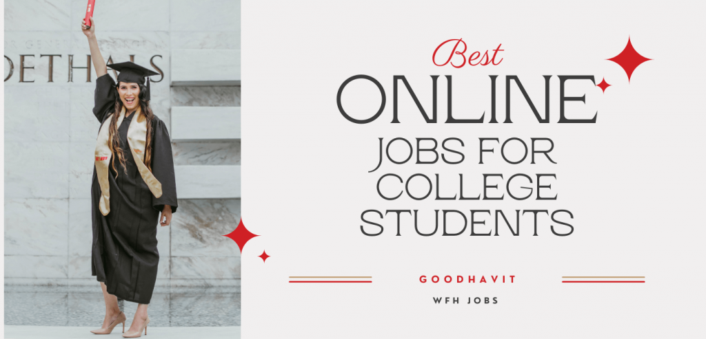 Best Online Jobs for college students to make money 2023