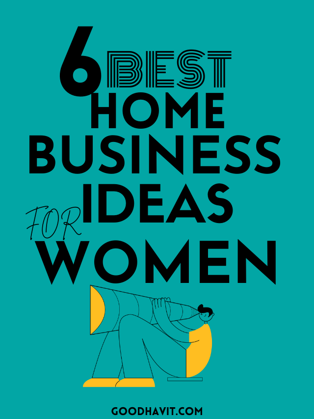 Read more about the article Best home business ideas for women to make money at home 2022