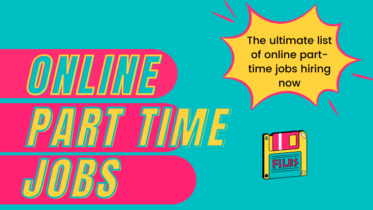 Read more about the article 30 online part-time jobs to make money in your free time 2023