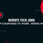 Remote tech jobs: Top companies to work hiring now